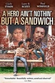 A Hero Ain't Nothin But a Sandwich poster
