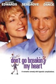 Don't Go Breaking My Heart poster