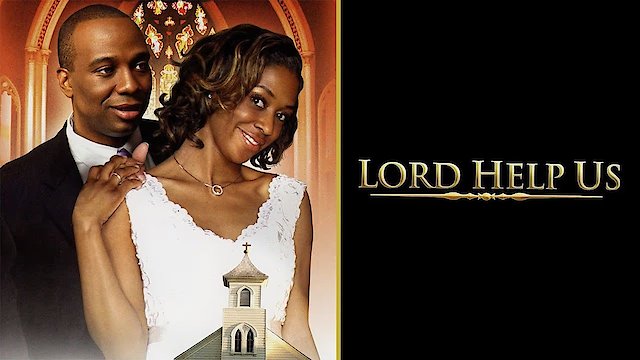 Watch Lord Help Us Online