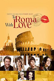 To Rome with Love