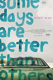 Some Days are Better than Others poster