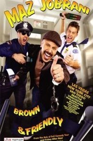 Maz Jobrani: Brown and Friendly