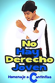 No Hay Derecho Joven poster