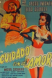 Cuidado con el Amor poster