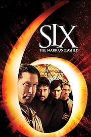 Six: The Mark Unleashed poster