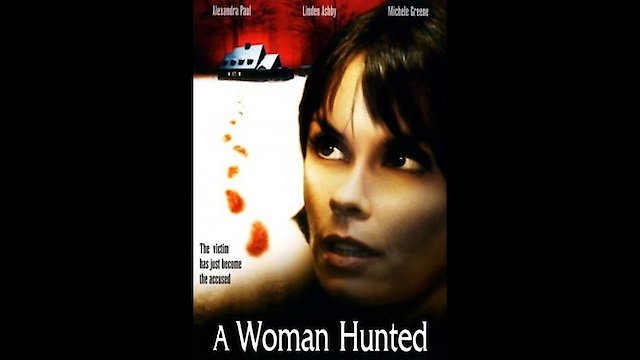 Watch A Woman Hunted Online