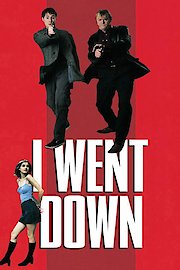 I Went Down poster