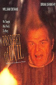 Prophet of Evil: The Ervil LeBaron Story