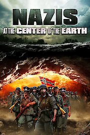 Nazis at the Center of the Earth poster