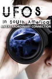 UFOs In South America poster