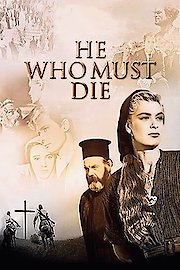 He Who Must Die poster