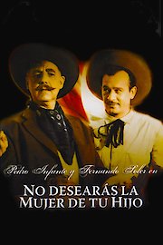 No Desearas la Mujer de tu Hijo poster