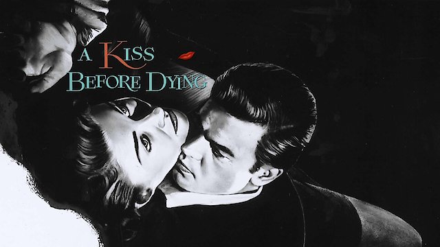 Watch A Kiss Before Dying Online