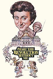 Start the Revolution Without Me poster