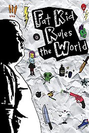 Fat Kid Rules the World