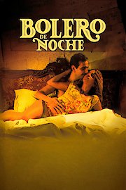 Bolero de Noche poster