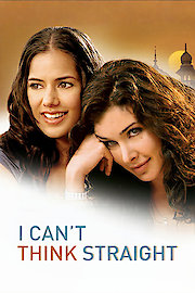 I Can't Think Straight poster