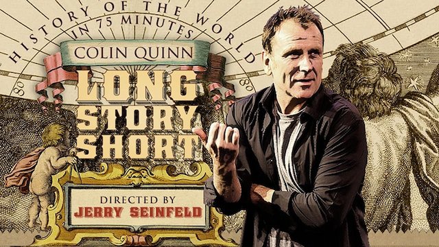 Watch Colin Quinn: Long Story Short Online