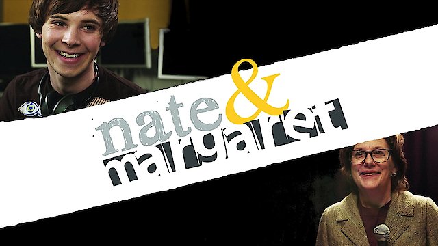 Watch Nate & Margaret Online