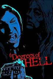 6 Degrees of Hell poster