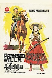 Pancho Villa y La Valentina poster