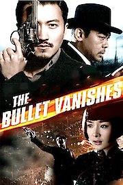 The Bullet Vanishes poster