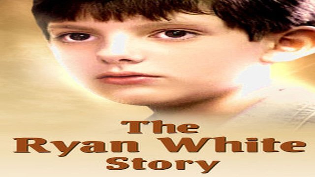 Watch The Ryan White Story Online