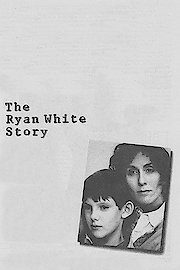 The Ryan White Story poster