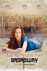 Just 45 Minutes From Broadway poster