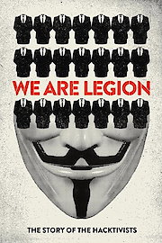 We Are Legion: The Story Of The Hacktivists poster