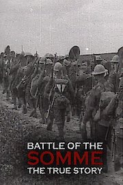 Battle of the Somme: The True Story poster