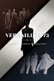 Versailles '73: American Runway Revolution