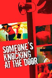 Someone's Knocking at the Door poster