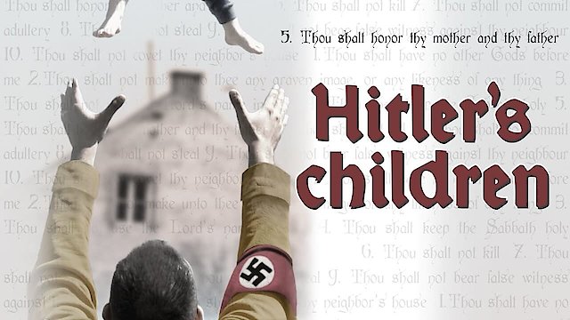 Watch Hitler's Children Online