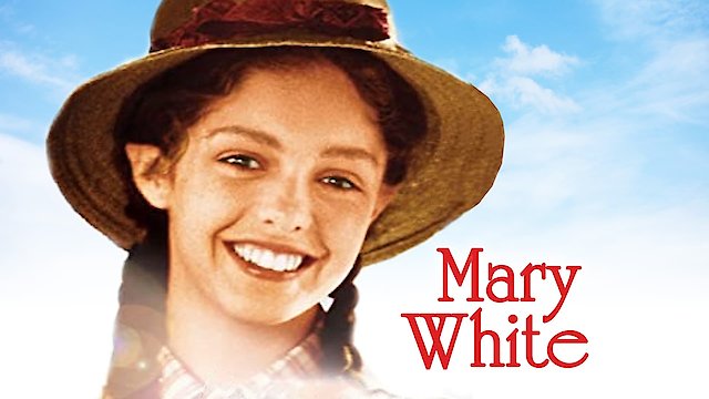 Watch Mary White Online
