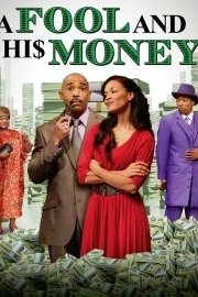 A Fool and His Money