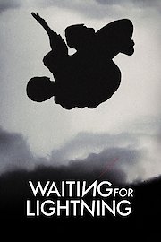 Waiting For Lightning