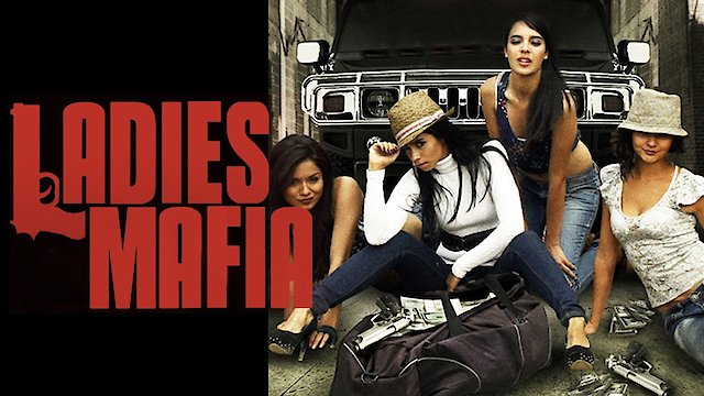 Watch Ladies Mafia Online