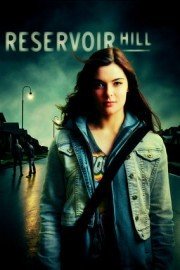 Reservoir Hill poster