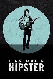 I Am Not A Hipster poster