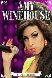Amy Winehouse: A Final Goodbye poster
