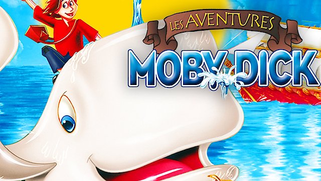Watch The Adventures of Moby Dick Online