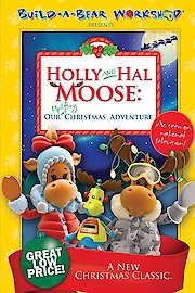 Holly and Hal Moose, Our Uplifting Christmas Adventure poster