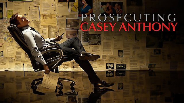 Watch Prosecuting Casey Anthony Online