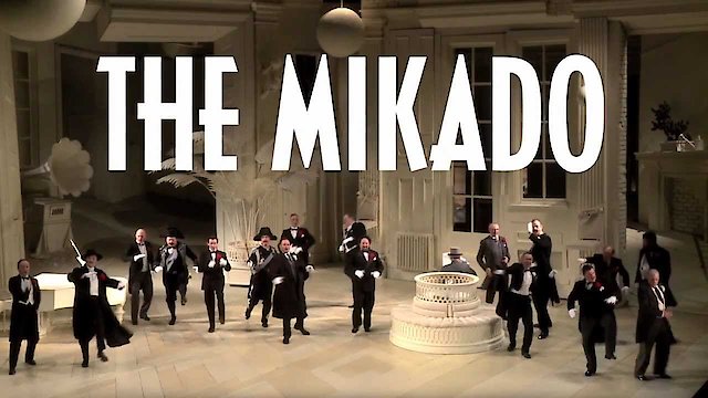 Watch The Mikado Online