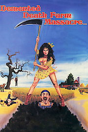 Demented Death Farm Massacre poster