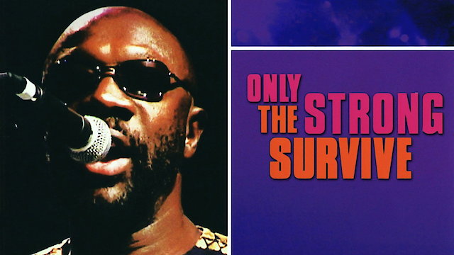 Watch Only the Strong Survive Online