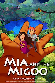 Mia and the Migoo poster