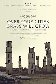 Over Your Cities Grass Will Grow poster