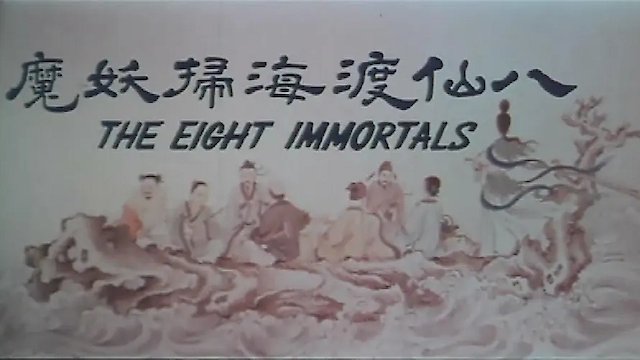 Watch Eight Immortals Online